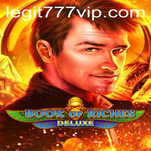 Exploring Book of Riches Deluxe: A Journey into the World of 777vip